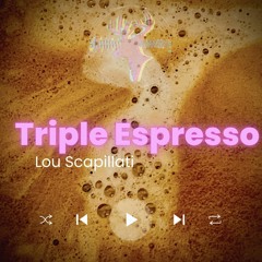 Triple Espresso