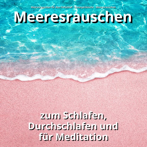 Stream Baby Schlaf by Meeresrauschen | Listen online for free on SoundCloud