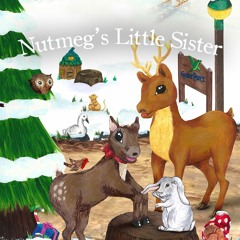 Nutmeg's Little Sister