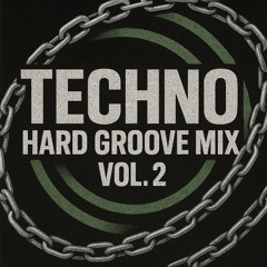 TECHNO HARDGROOVE MIX VOL 2