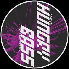 Dony (IT) - Hungry Bass (Luzius & Tomek VIP MIX) [FREE DL]