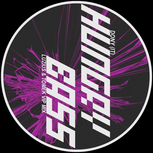 Dony (IT) - Hungry Bass (Luzius & Tomek VIP MIX) [FREE DL]