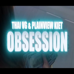 OBSESSION ft Plainview Kiet