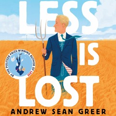 Less is Lost by Andrew Sean Greer, read by Robert Petkoff (Audiobook extract)