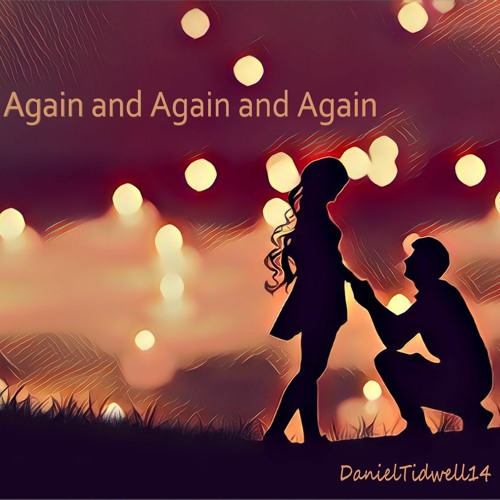 Again And Again And Again