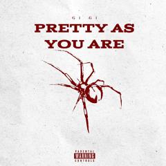 “Pretty As You Are” Official Audio