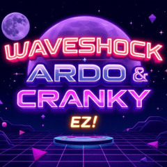 Waveshock x Ardo x Cranky - EZ (Original Mix)