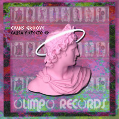[ SFM PREMIRE ]  Evans Groove - Causa y Efecto (Original Mix)