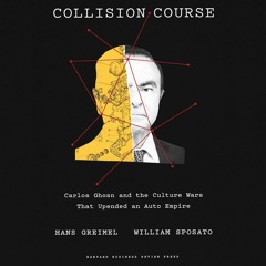 Kindle online PDF Collision Course: Carlos Ghosn and the Culture Wars That Upended an Auto Empir