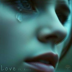 LIVE on Spotify - Love (ft. Rynne) | (0.91x Speed) (Final Cut)