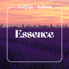 Essence (feat. Chill4est)