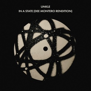 Unkle - In A State (Dee Montero Rendition)