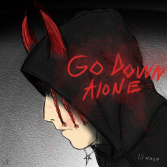 go down alone