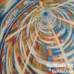 SpillCast 18 - Schlechte