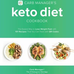 ✔PDF✔ Carb Manager's Keto Diet Cookbook: The Easiest Way to Lose Weight Fast wit