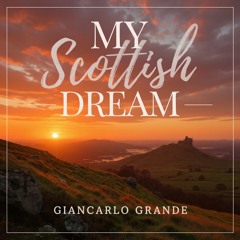 MY SCOTTISH DREAM
