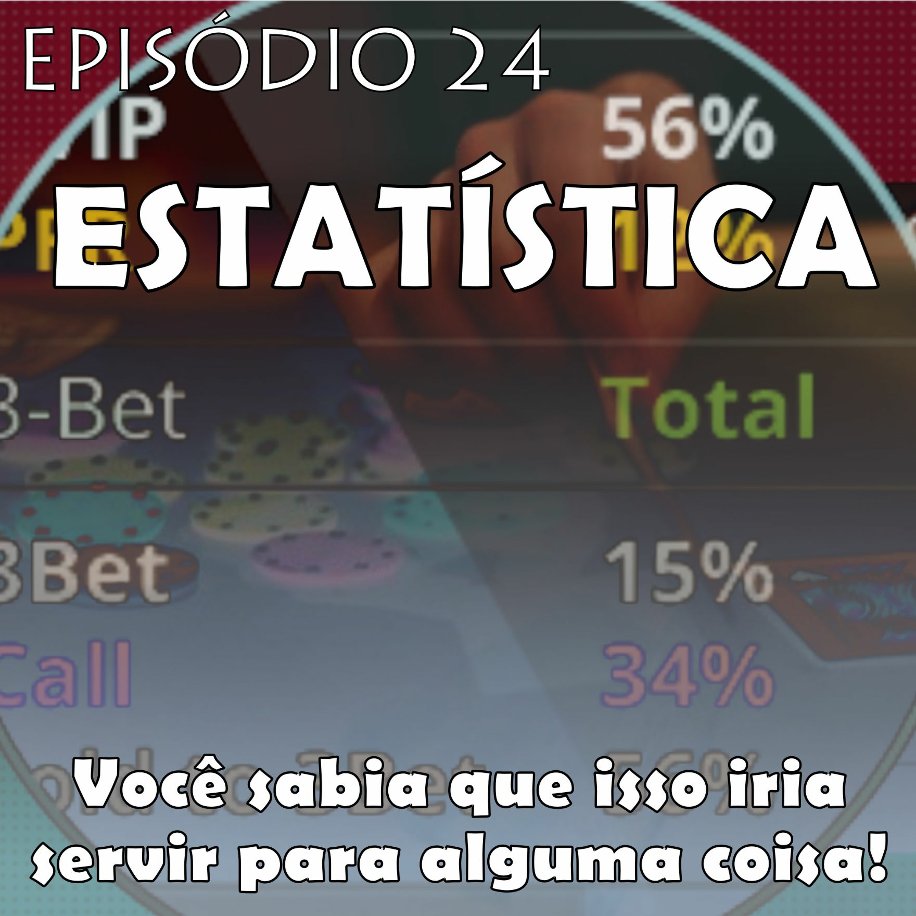 Episódio 24 - Estatística