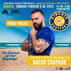 Nacho Chapado In Session Special Set Matinee @ Theatron 5,Feb,2022 (Bogota Colombia)