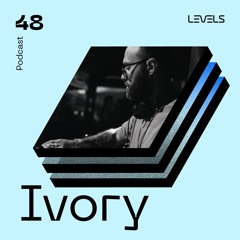 Levels Podcast #49: Ivory Recorded Live @ Levels 10Y 2024