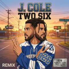 J. Cole - Two Six  (Riflenij Edit)