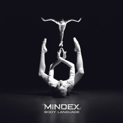 Mindex - Body Language EP (Teaser Mix)