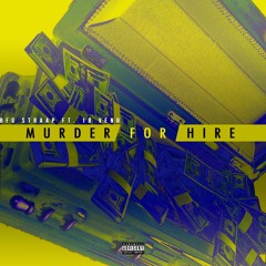 Murder For Hire (Feat. 18Veno)