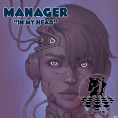 Manager - In My Head (Preview)