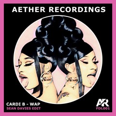 CARDI B - WAP (Sean Davies Edit)[FREE DOWNLOAD]