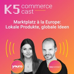 CC #169 Marktplatz à la Europe: Lokale Produkte, globale Ideen - mit Michelle Kujawa