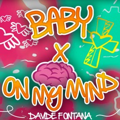 BABY VS ON MY MIND