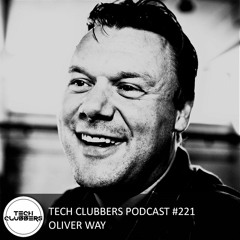 Oliver Way - Tech Clubbers Podcast #221