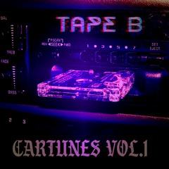 Tape B / CarTunes Vol.1