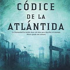 GET [PDF EBOOK EPUB KINDLE] El códice de la Atlántida (Spanish Edition) by  Stel Pavlou 📂