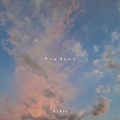 New dawn