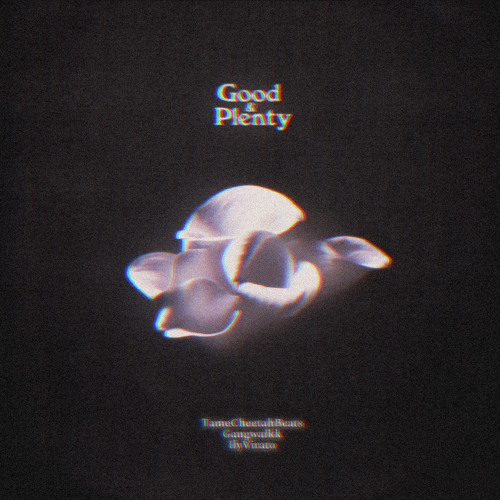 Good N Plenty (+Gangwalkk & IlyVirato) #JerseyClub