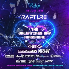 @ Rapture's Valentines Day Massacre 12th Feb 22