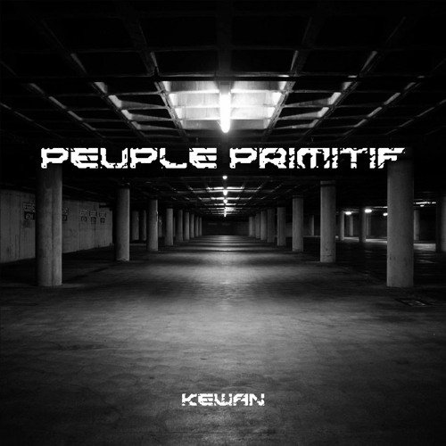 PEUPLE PRiMiTiF - Кешдп