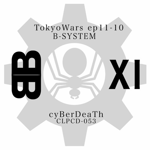cyBerDeaTh_Tokyowars_ep11_10-B SYSTEM