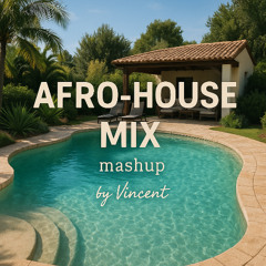 AFRO-HOUSE MIX mashup