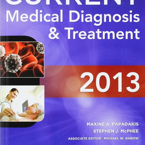 Stream [EBOOK] Current Medical Diagnosis And Treat (Current Medical