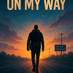 On My Way