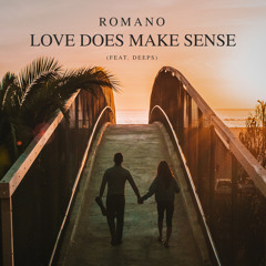 Love Does Make Sense (feat. Deeps)