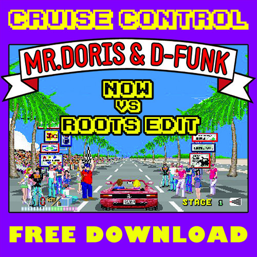 Cruise Control (NOW Vs Roots Edit) [Free Download]