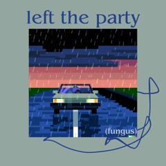 Left the Party (The Color Violet House Remix)