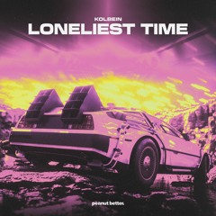 KOLBEIN - Loneliest Time