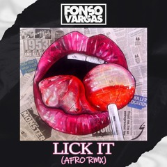 Fonso Vargas - Lick It (Afro RMX)