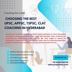 Cracking The Code Choosing The Best UPSC, APPSC, TSPSC, CLAT Coaching In Hyderabad
