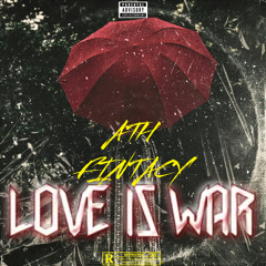 Love Is War (Prod. JammyBeatz)