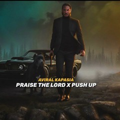 Praise The Lord x Push Up