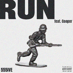 555ive - Run [feat. cooper]